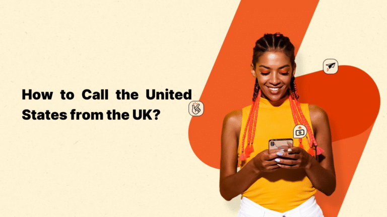 How to Call the United States from the UK