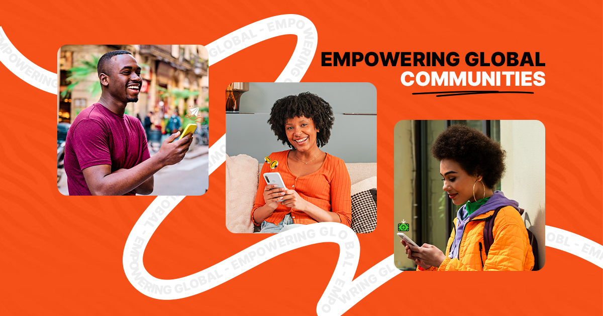 An orange blog banner featuring the headline "EMPOWERING GLOBAL COMMUNITIES." Three images show smiling individuals using smartphones to send and receive digital money transfers, connected by a looping white background ribbon.