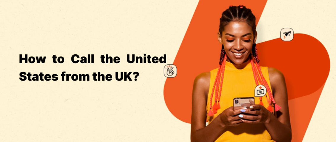 How to Call the United States from the UK