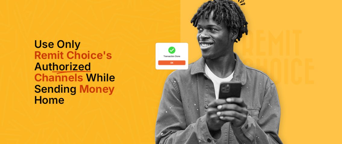 Trust only Remit Choice's Official Channels while sending money home